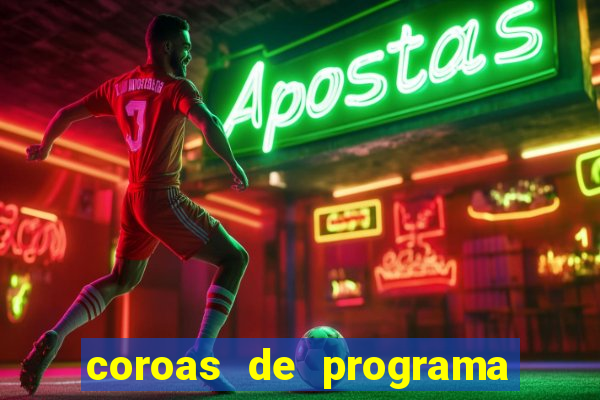 coroas de programa em santos